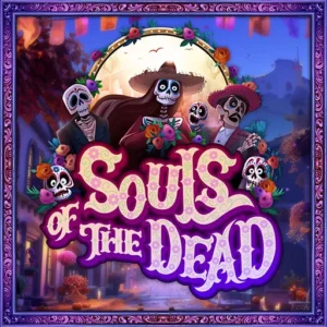 Play Souls of the Dead on Slotified Freeplay Casino